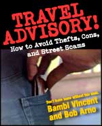 Pickpocket avoidance: Travel Advisory: How to Avoid Thefts, Cons, and Street Scams