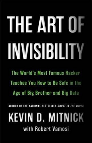 Art of Invisibility, by Kevin Mitnick